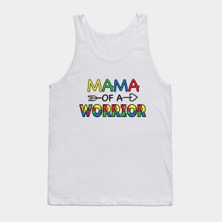 Mama Of a Worrier, Motivation, Cool, Support, Autism Awareness Day, Mom of a Warrior autistic, Autism advocacy Tank Top